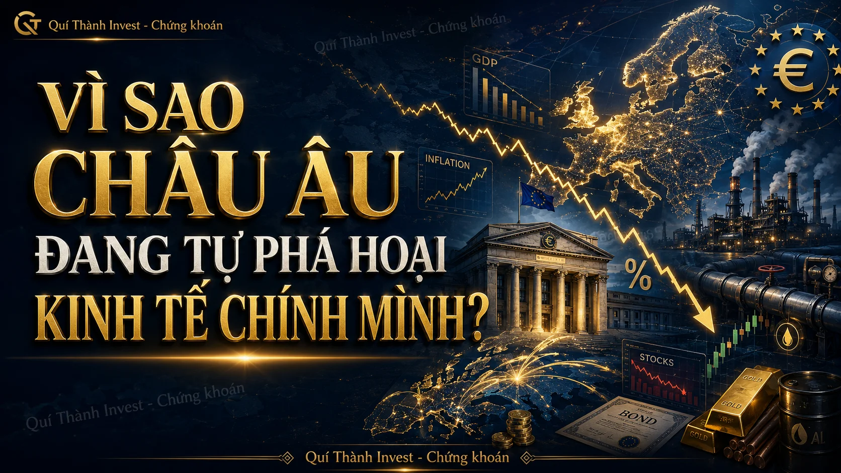 TẠI SAO CHÂU ÂU LẠI TỰ PHÁ HOẠI KINH TẾ CHÍNH MÌNH?